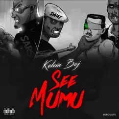 See Mumu - Single by Kelvin Boj album reviews, ratings, credits