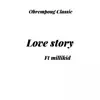 Love Story (feat. Millikid) - Single album lyrics, reviews, download