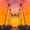 Año - Single album lyrics, reviews, download