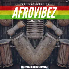 Afrovibez - Single by Realking DeeNasty album reviews, ratings, credits