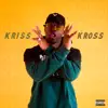 Kriss Kross - Single album lyrics, reviews, download