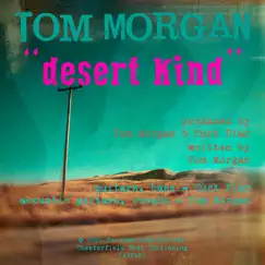 Desert Kind - Single by Tom Morgan album reviews, ratings, credits