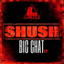 Big Chat - EP by Lowlife album reviews, ratings, credits