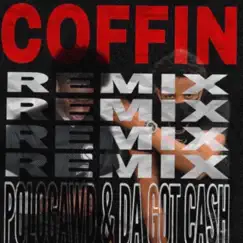 Coffin (Remix) - Single by Dagotcash & Pologawd album reviews, ratings, credits