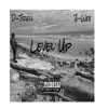 Level Up (feat. J-Wee) - Single album lyrics, reviews, download