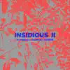 INSIDIOUS II (feat. Funerals, Kamiyada+ & Jasper Coffins) - Single album lyrics, reviews, download