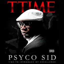 TT.I.M.E. by Psyco Sid album reviews, ratings, credits