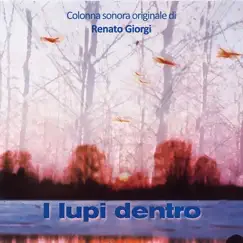 I lupi dentro (colonna sonora originale del film) by Renato Giorgi album reviews, ratings, credits