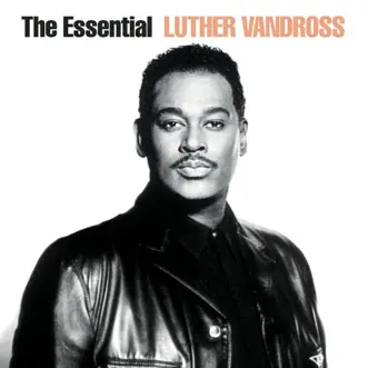 The Essential Luther Vandross by Luther Vandross album download