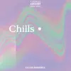 Chills - Single album lyrics, reviews, download