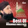 Best Of Muhammad Owais Raza Qadri album lyrics, reviews, download