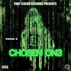 Chosen On3 - Single by Swagg B album reviews, ratings, credits
