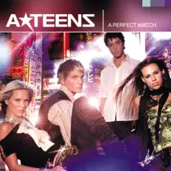 A Perfect Match - EP by A*Teens album reviews, ratings, credits
