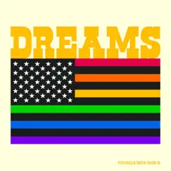 Dreams (Ocean Spray Edit) - Single by Young Sick album reviews, ratings, credits