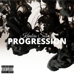 Progression - Single by Kimbro Sosa album reviews, ratings, credits