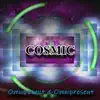 Cosmic album lyrics, reviews, download