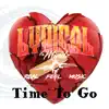 Time to Go - Single album lyrics, reviews, download