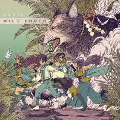 Wild Youth by Dabin album reviews, ratings, credits
