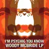 I'm Psychic You Know album lyrics, reviews, download