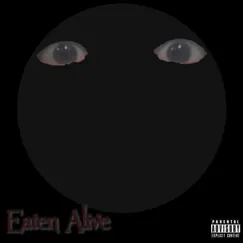 Eaten Alive Song Lyrics