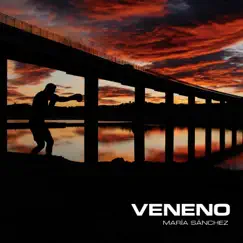 Veneno - Single by María Sánchez album reviews, ratings, credits