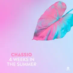 4 Weeks in the Summer - Single by Chassio album reviews, ratings, credits