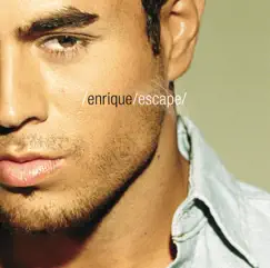 Escape by Enrique Iglesias album reviews, ratings, credits