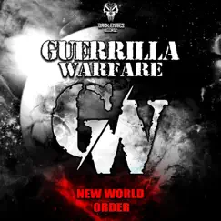 New World Order - Single by Guerrilla Warfare album reviews, ratings, credits