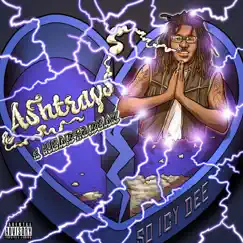 Ashtrays & Heartbreak by So Icy Dee album reviews, ratings, credits