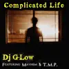 Complicated Life - Single album lyrics, reviews, download