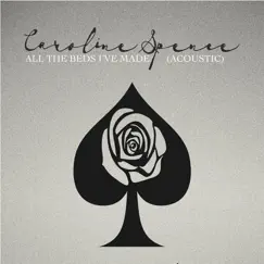 All the Beds I've Made (Acoustic) - Single by Caroline Spence album reviews, ratings, credits