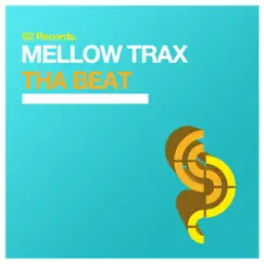 Tha Beat - Single by Mellow Trax album reviews, ratings, credits