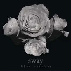 Sway by Blue October album reviews, ratings, credits