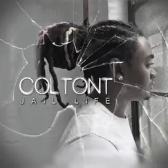 Jail Life - Single by Colton T album reviews, ratings, credits