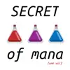 Secret of Mana album lyrics, reviews, download