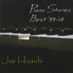 Piano Stories Best '88-'08 by Joe Hisaishi album reviews, ratings, credits