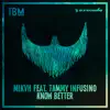 Know Better (feat. Tammy Infusino) - Single album lyrics, reviews, download