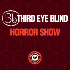 Horror Show - Single by Third Eye Blind album reviews, ratings, credits