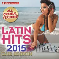 Latin Hits 2015 Club Edition - 60 Latin Music Hits by Various Artists album reviews, ratings, credits