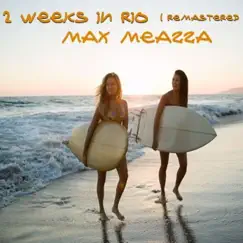 Two Weeks in Rio - Single by Max Meazza album reviews, ratings, credits