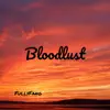 Bloodlust album lyrics, reviews, download