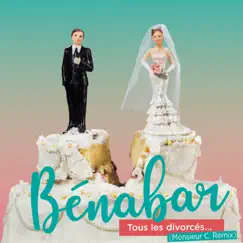 Tous les divorcés (Monsieur C. Remix) - Single by Bénabar & Monsieur C. album reviews, ratings, credits