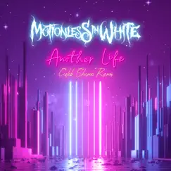 Another Life (Caleb Shomo Remix) - Single by Motionless In White album reviews, ratings, credits