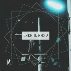 Take It Easy - Single by M' album reviews, ratings, credits