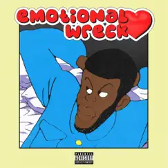 Emotional Wreck by HeyDeon album reviews, ratings, credits