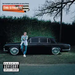 The Hardest Way to Make an Easy Living (Bonus Tracks) by The Streets album reviews, ratings, credits