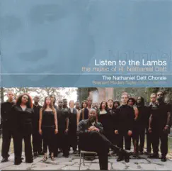 Listen to the Lambs - The Music of R. Nathaniel Dett by Brainerd Blyden-Taylor & Nathaniel Dett Chorale album reviews, ratings, credits