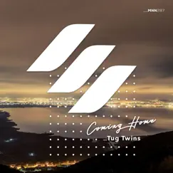 Coming Home - Single by Tug Twins album reviews, ratings, credits