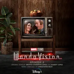 WandaVision: Episode 3 (Original Soundtrack) by Christophe Beck, Kristen Anderson-Lopez & Robert Lopez album reviews, ratings, credits