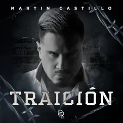 Traición - Single by Martín Castillo album reviews, ratings, credits